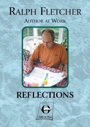 Reflections: Author At Work
