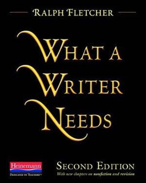 What A Writer Needs